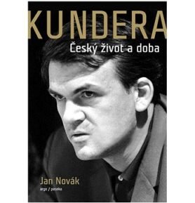 Kundera: Český život a doba