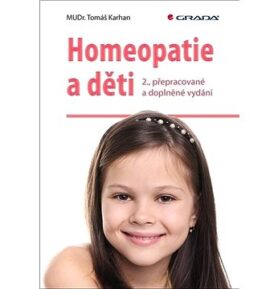 Homeopatie a děti: 2., přepracované a doplněné vydání