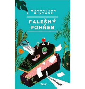 Falešný pohřeb: Humoristický román