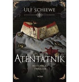 Atentátník: Historický thriller