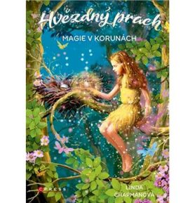Hvězdný prach Magie v korunách
