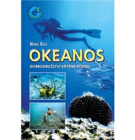 Okeanos: Dobrodružství křtěné vodou