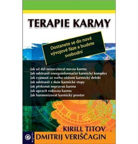 Terapie karmy: Dostanete se do nové vývojové fáze a budete svobodní