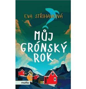 Můj grónský rok