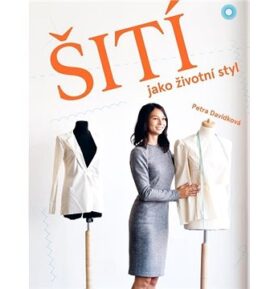 Šití jako životní styl