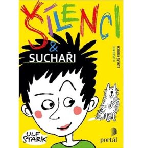 Šílenci a suchaři