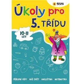 Úkoly pro 5. třídu: 10 - 11 let