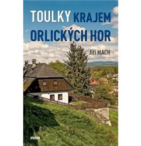 Toulky krajem Orlických hor