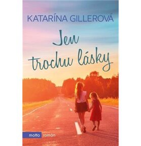 Jen trochu lásky