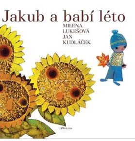 Jakub a babí léto
