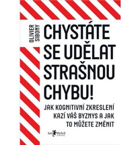 Chystáte se udělat strašnou chybu!