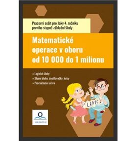 Pracovní sešit Matematika 5 - Počítáme do 1 000 000