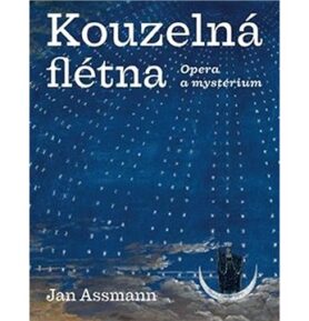 Kouzelná flétna: Opera a mystérium