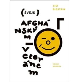 Švejk afghánským veteránem