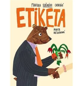 Etiketa: Pravidla slušného chování