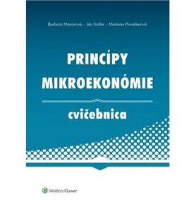 Princípy mikroekonómie Cvičebnica