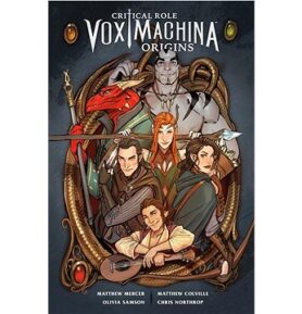 Critical Role Vox Machina: Origins Volume 1