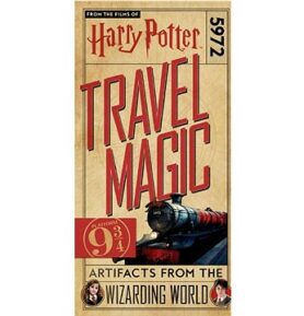 Harry Potter: Travel Magic - Platform 9 3/4: Artifacts from the Wizarding World: Platform 93/4: Arti