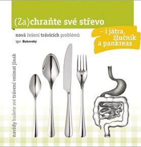 Zachraňte své střevo: i játra, žlučník a pankreas