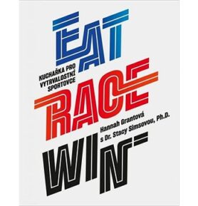 Eat Race Win: Kuchařka pro vytrvalostní sportovce