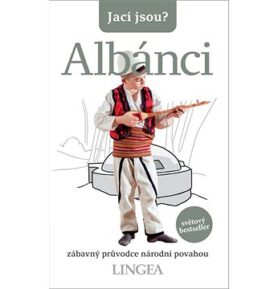 Jací jsou? Albánci