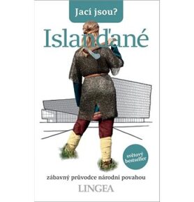 Jací jsou? Islanďané: zábavný průvodce národní povahou