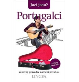 Jací jsou? Portugalci: zábavný průvodce národní povahou