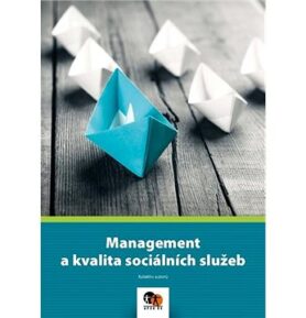 Management a kvalita sociálních služeb