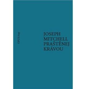 Praštěnej krávou