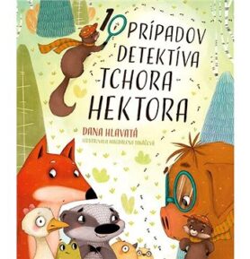 10 prípadov detektíva tchora Hektora