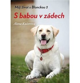 S babou v zádech: Můj život s Blonckou 3