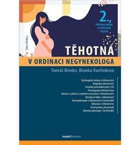 Těhotná v ordinaci negynekologa: 2. přepracované a doplněné vydání