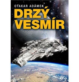 Drzý vesmír