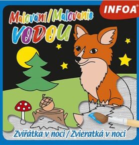 Malování/Maľovanie vodou Zvířátka v noci/Zvieratká v noci
