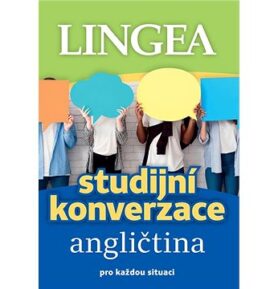 Studijní konverzace angličtina: pro každou situaci