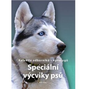 Speciální výcviky psů
