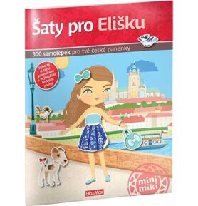 Šaty pro Elišku: 300 samolepek pro tvé české panenky