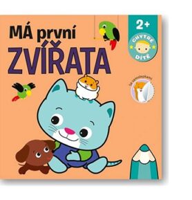 Má první zvířata