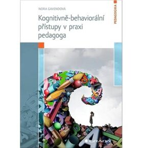 Kognitivně-behaviorální přístupy v praxi