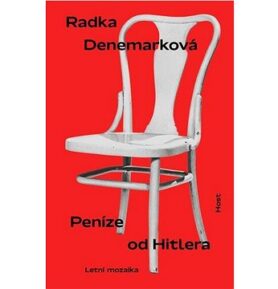 Peníze od Hitlera: Letní mozaika
