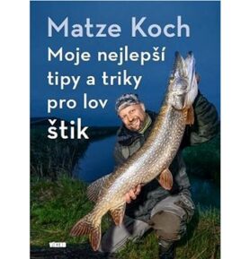 Moje nejlepší tipy a triky pro lov štik