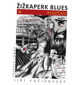 Žižkaperk blues Rusočasí