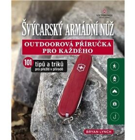 Švýcarský armádní nůž: Outdoorová příručka pro každého