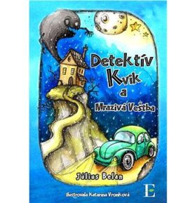 Detektív Kvik a mrazivá veštba