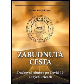 Zabudnutá cesta: Duchovná obnova po Covid-19 a iných krízach