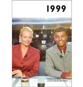 Jaké to tenkrát bylo aneb Co se stalo v roce, kdy jste se narodili 1999
