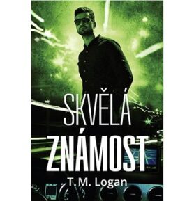 Skvělá známost