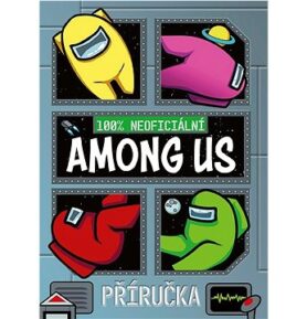 AMONG US 100% neoficiální příručka