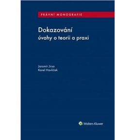 Dokazování: úvahy o teorii a praxi