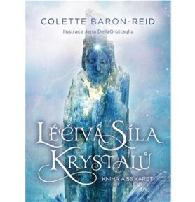 Léčivá síla krystalů: Kniha a 58 karet